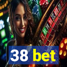 38 bet